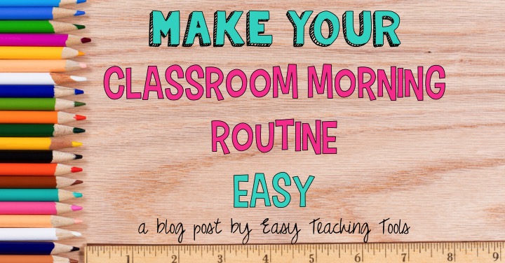 Do you want to make your classroom morning routine easy? I've got a few things that I've implemented over the years that help make our classroom morning routine easy.
