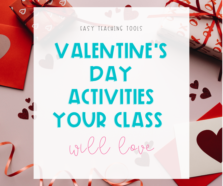 Valentine's Day activities for classroom 